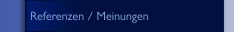 Referenzen / Meinungen